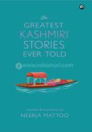 The Greatest Kashmiri Stories Ever Told