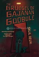 The Grudges of Gajanan Godbole 