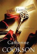 The Hamiltons: Two Novels