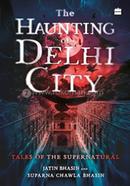 The Haunting of Delhi City 