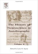 The History Of Neuroscience In Autobiography