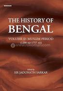 The History of Bengal Volume 2 - Muslim Period : 1200 AD - 1757 AD image