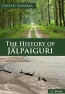 The History of Jalpaiguri