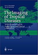 The Imaging of Tropical Diseases 