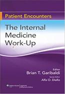 The Internal Medicine Work-up