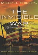 The Invisible War : Book 1