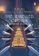 The Jewelled Crown - Ponniyin Selvan 4 