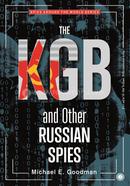 The KGB and Other Russian Spies