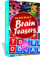 The Kids Book of Brain Teasers