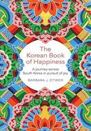 The Korean Book of Happiness