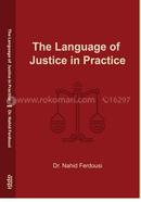 The Language of Justice in Pratice