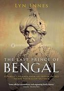 The Last Prince of Bengal