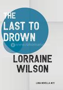 The Last to Drown