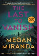 The Last to Vanish: A Novel