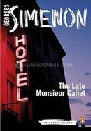The Late Monsieur Gallet: Inspector Maigret