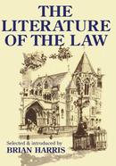 The Literature of the Law: A thoughtful Entertainment for Lawyres and Others (Blackstone Press)