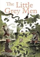 The Little Grey Men