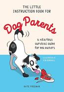 The Little Instruction Book for Dog Parents