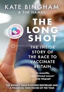 The Long Shot: The Inside Story of the Race to Vaccinate Britain