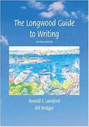 The Longwood Guide to Writing
