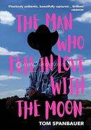 The Man Who Fell In Love With The Moon