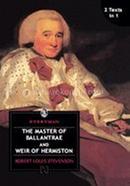 The Master Of Ballantrae And Weir Of Hermiston