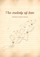 The Melody of Love