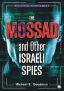 The Mossad and Other Israeli Spies