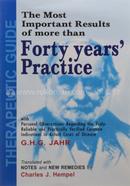 The Most Important Results of More Than Forty Years' Practice