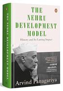 The Nehru Development Model:History and Its Lasting Impact