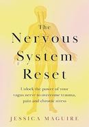 The Nervous System Reset