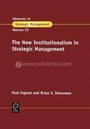 The New Institutionalism in Strategic Management: 19