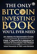 The Only Bitcoin Investing Book You’ll Ever Need