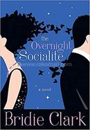 The Overnight Socialite