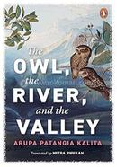 The Owl, the River, the Valley