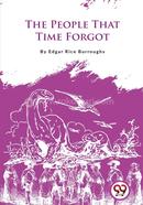 The People That Time Forgot