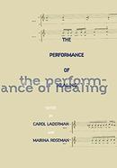 The Performance Of Healing