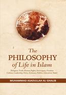 The Philosophy of Life in Islam