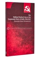 The Political - Tactical Line of the Communist Party of India (Marxist)