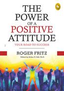 The Power of A Positive Attitude