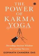The Power of Karma Yoga
