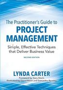 The Practitioner's Guide to Project Management