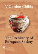 The Prehistory Of European Society