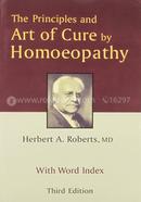 The Principles and Art of Cure by Homoeopathy: A Modern Textbook with Word Index