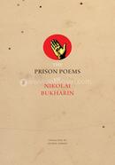 The Prison Poems of Nikolai Bukharin 