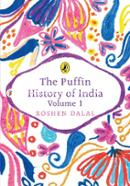 The Puffin History of India - Volume 1