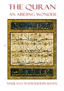 The Quran An Abiding Wonder 