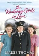 The Railway Girls in Love: Volume 3