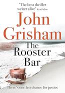 The Rooster Bar (25th Legal Thriller Novel)
