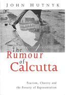 The Rumour of Calcutta